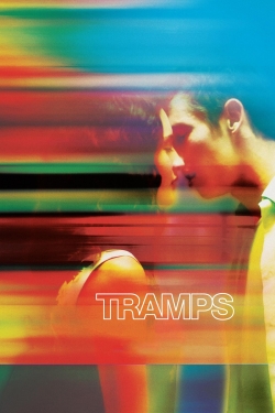 Watch Tramps Movies for Free