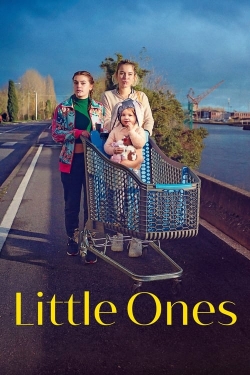 Watch Little Ones Movies for Free