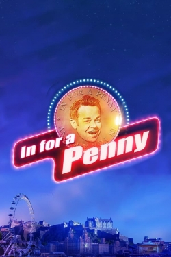 Watch In For a Penny Movies for Free