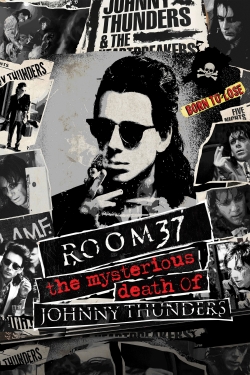 Watch Room 37 - The Mysterious Death of Johnny Thunders Movies for Free