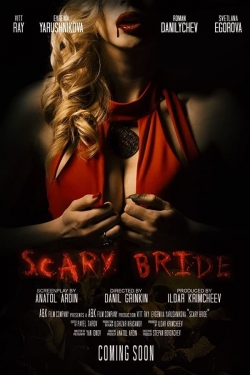Watch Scary Bride Movies for Free