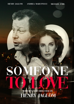 Watch Someone to Love Movies for Free