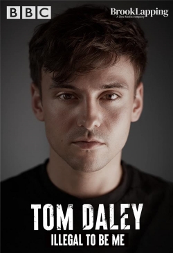 Watch Tom Daley: Illegal to Be Me Movies for Free