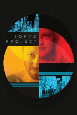 Watch Tokyo Project Movies for Free