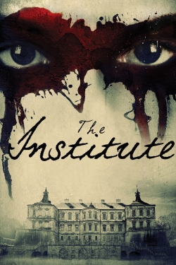 Watch The Institute Movies for Free