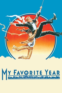 Watch My Favorite Year Movies for Free