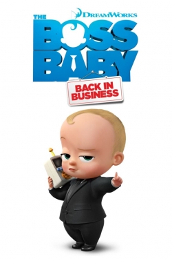 Watch The Boss Baby: Back in Business Movies for Free