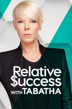 Watch Relative Success with Tabatha Movies for Free