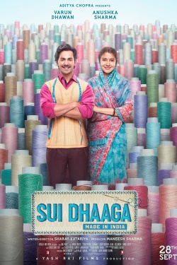Watch Sui Dhaaga - Made in India Movies for Free