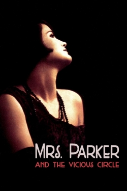 Watch Mrs. Parker and the Vicious Circle Movies for Free