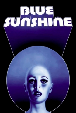 Watch Blue Sunshine Movies for Free
