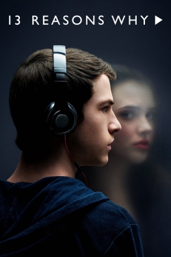 Watch 13 Reasons Why Movies for Free