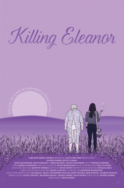 Watch Killing Eleanor Movies for Free