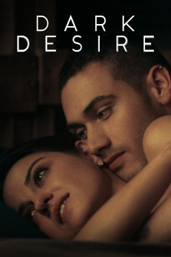 Watch Dark Desire Movies for Free