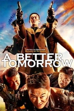 Watch A Better Tomorrow Movies for Free