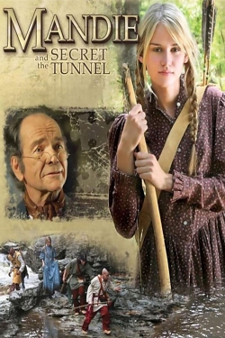 Watch Mandie and the Secret Tunnel Movies for Free