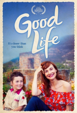 Watch Good Life Movies for Free