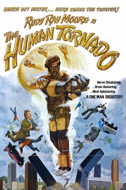 Watch The Human Tornado Movies for Free