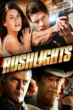 Watch Rushlights Movies for Free