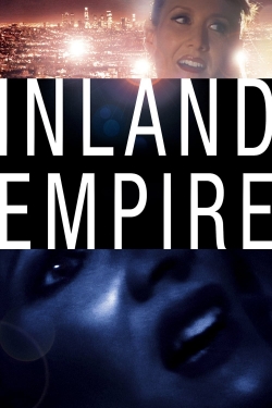 Watch Inland Empire Movies for Free
