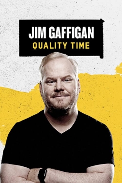 Watch Jim Gaffigan: Quality Time Movies for Free
