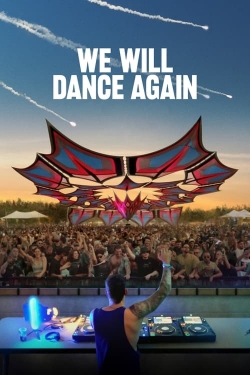 Watch We Will Dance Again Movies for Free