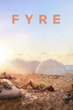 Watch Fyre Movies for Free