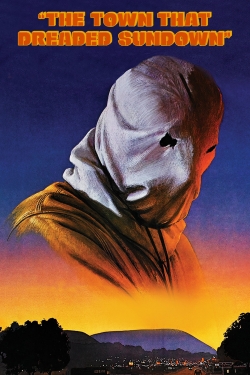 Watch The Town That Dreaded Sundown Movies for Free