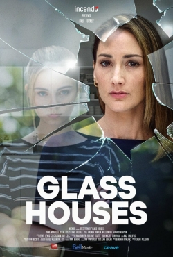 Watch Glass Houses Movies for Free