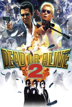 Watch Dead or Alive 2: Birds Movies for Free