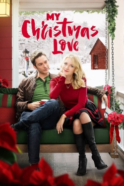 Watch My Christmas Love Movies for Free