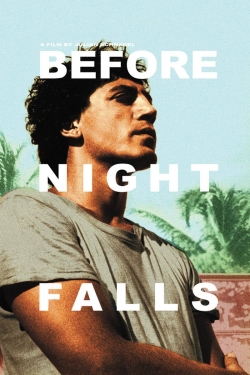 Watch Before Night Falls Movies for Free