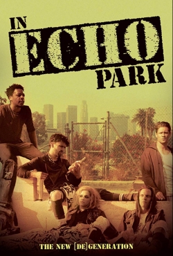 Watch In Echo Park Movies for Free