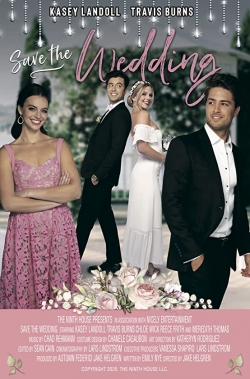 Watch Save the Wedding Movies for Free