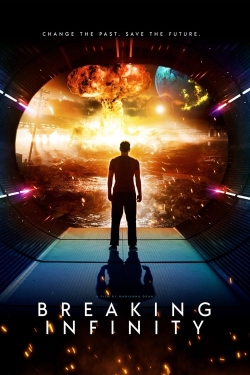 Watch Breaking Infinity Movies for Free