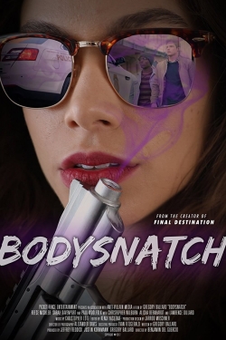 Watch Bodysnatch Movies for Free