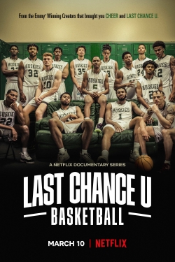 Watch Last Chance U: Basketball Movies for Free