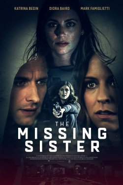 Watch The Missing Sister Movies for Free