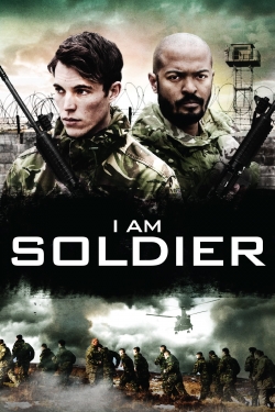 Watch I Am Soldier Movies for Free