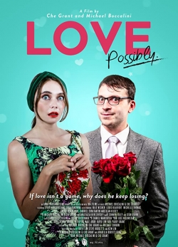 Watch Love Possibly Movies for Free