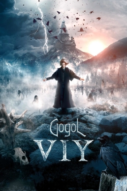 Watch Gogol. Viy Movies for Free