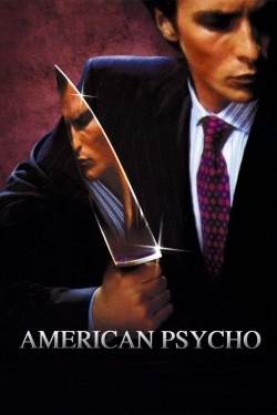Watch American Psycho Movies for Free