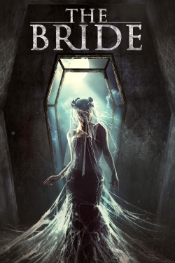 Watch The Bride Movies for Free