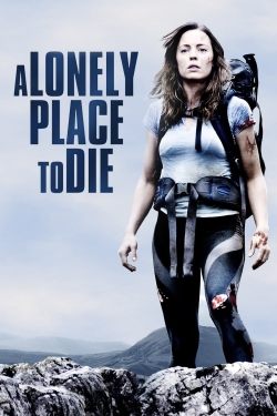 Watch A Lonely Place to Die Movies for Free