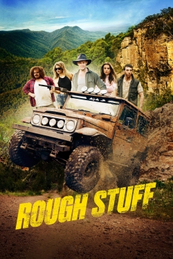 Watch Rough Stuff Movies for Free