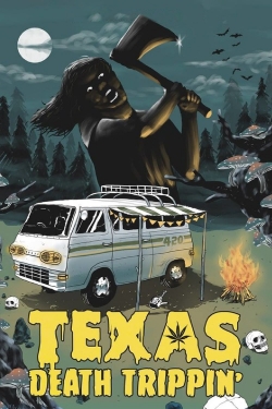 Watch Texas Death Trippin' Movies for Free