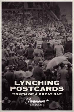 Watch Lynching Postcards: ‘Token of a Great Day’ Movies for Free