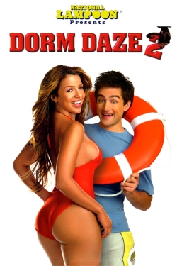 Watch Dorm Daze 2 Movies for Free