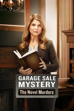 Watch Garage Sale Mystery: The Novel Murders Movies for Free