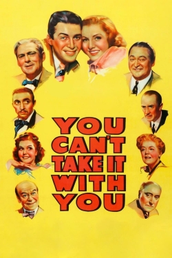 Watch You Can't Take It with You Movies for Free